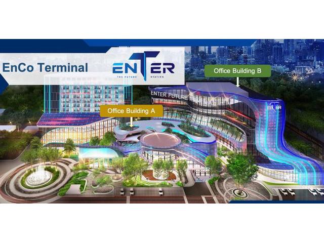 ให้เช่า อาคารสำนักงานและพื้นที่ ส่วน พลาซ่า ENCO Terminal (Enter)