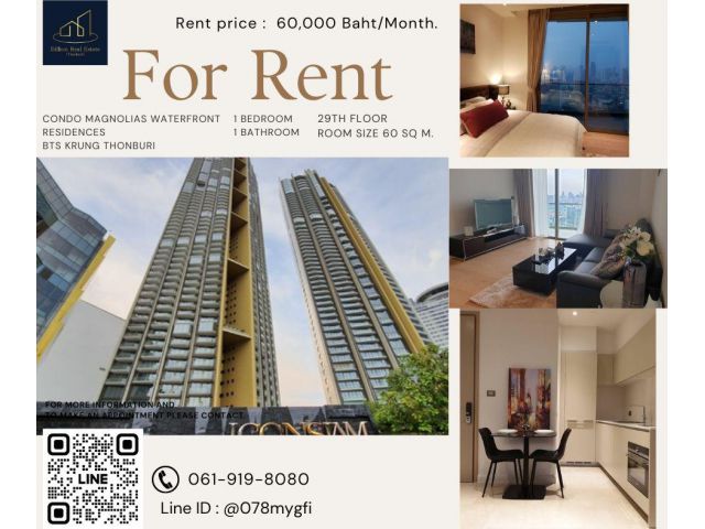 For Rent "Magnolias Waterfront Residences" -- 1 Bed 60 Sq.m. 60,000 Baht -- Luxury condo along the Chao Phraya River!