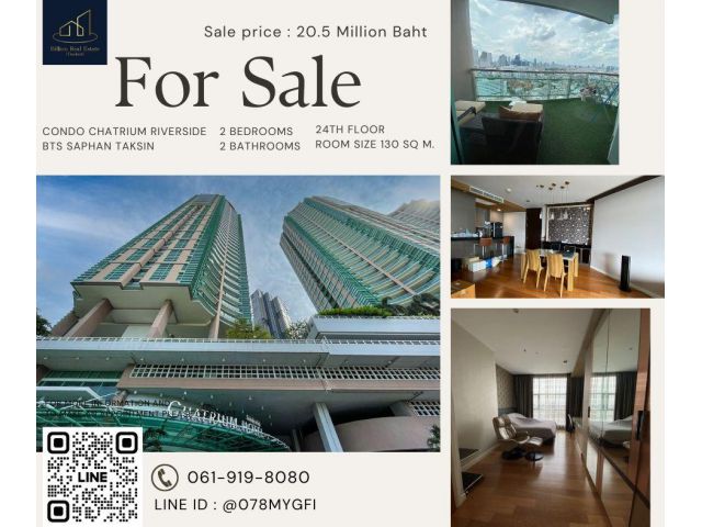 For Sale with tenant "Chatrium Riverside Residence" -- 2 Beds 130 Sq.m. 20.5 Million Baht -- The most beautiful river ri