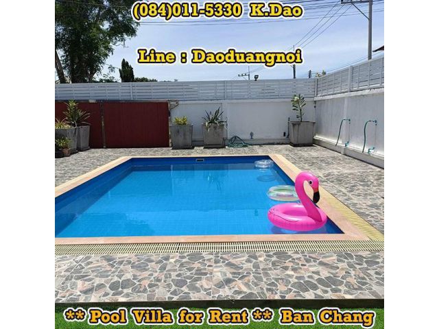 *** #Pool Villa for Rent *** Ban Chang - Near #Phla Beach